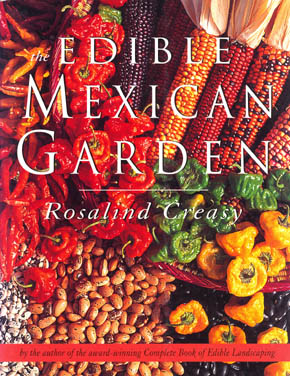 The Edible Mexican Garden